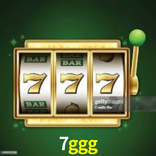 7ggg
